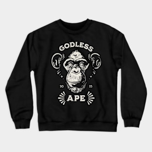 Godless Ape 2023 Crewneck Sweatshirt